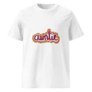 Unisex organic cotton t-shirt | Auntie